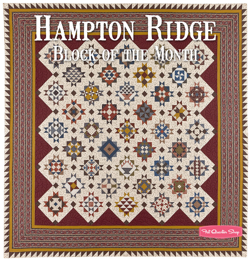 Upcoming Block of the Month: Hampton Ridge